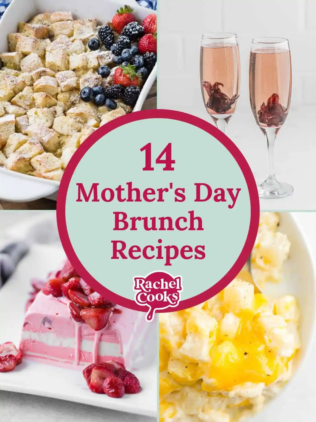Mother’s Day Brunch (14 Recipes!)