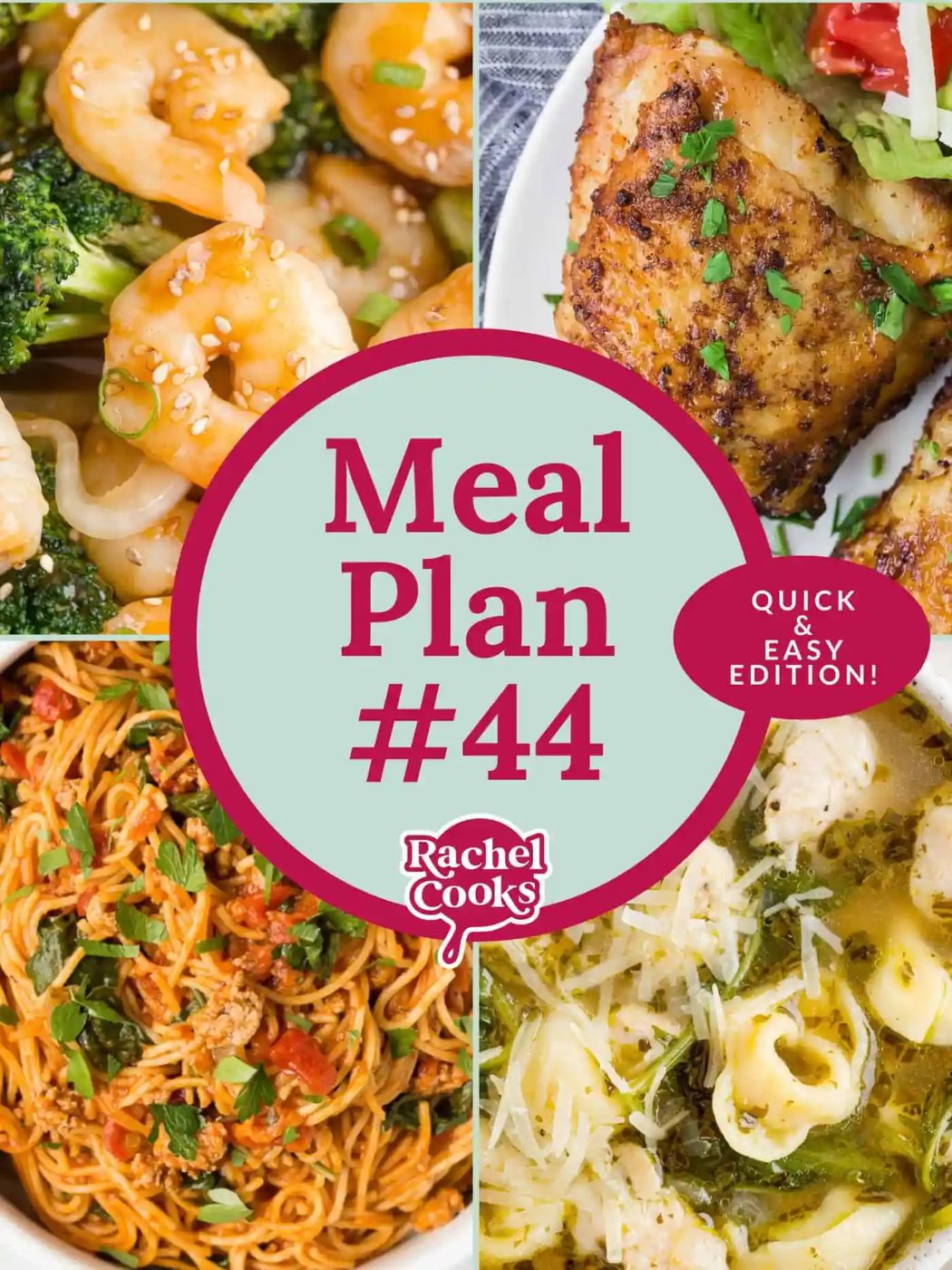 Meal Plan #44 – Speedy & Straightforward