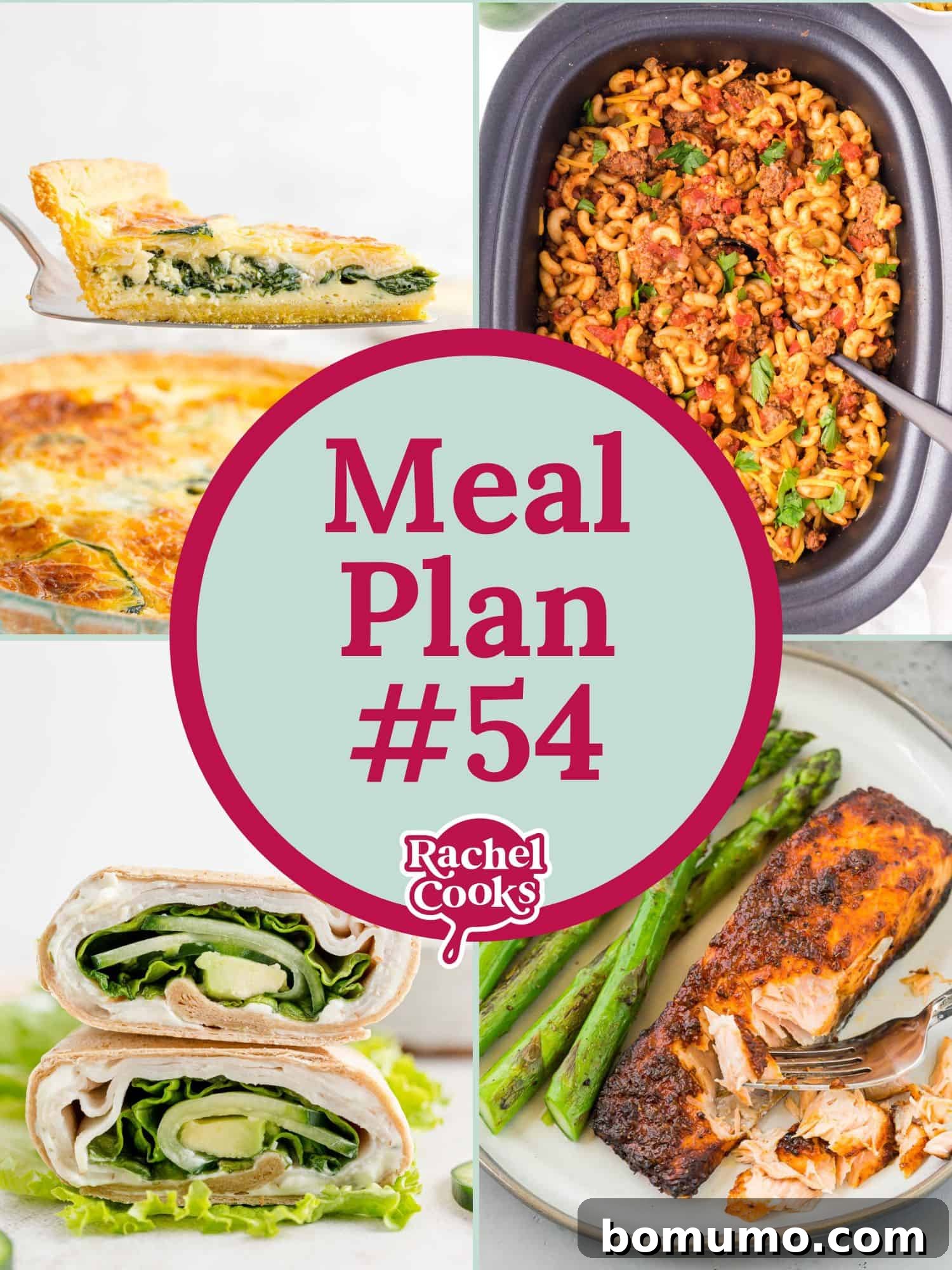 Meal plan 54 graphic with text and photos of recipes included. This week's menu features Spinach Quiche, Easy Chicken Alfredo, Air Fryer Salmon with Fried Rice, Crockpot Goulash, and Turkey Wraps with Sweet Potato Fries. Bonus recipe: Kitchen Sink Cookies.