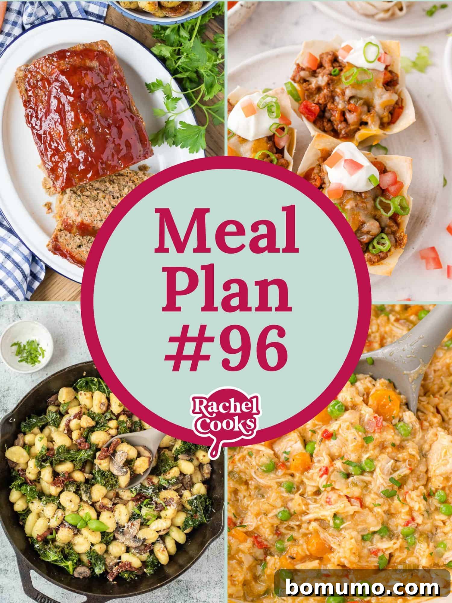 A vibrant collage featuring four delicious meals: classic meatloaf, vibrant taco cups, comforting skillet gnocchi, and a savory rice dish with fresh vegetables. A circular label in the center proudly announces 'Meal Plan #96' with 'Rachel Cooks' elegantly displayed below, symbolizing culinary inspiration and effortless meal planning.