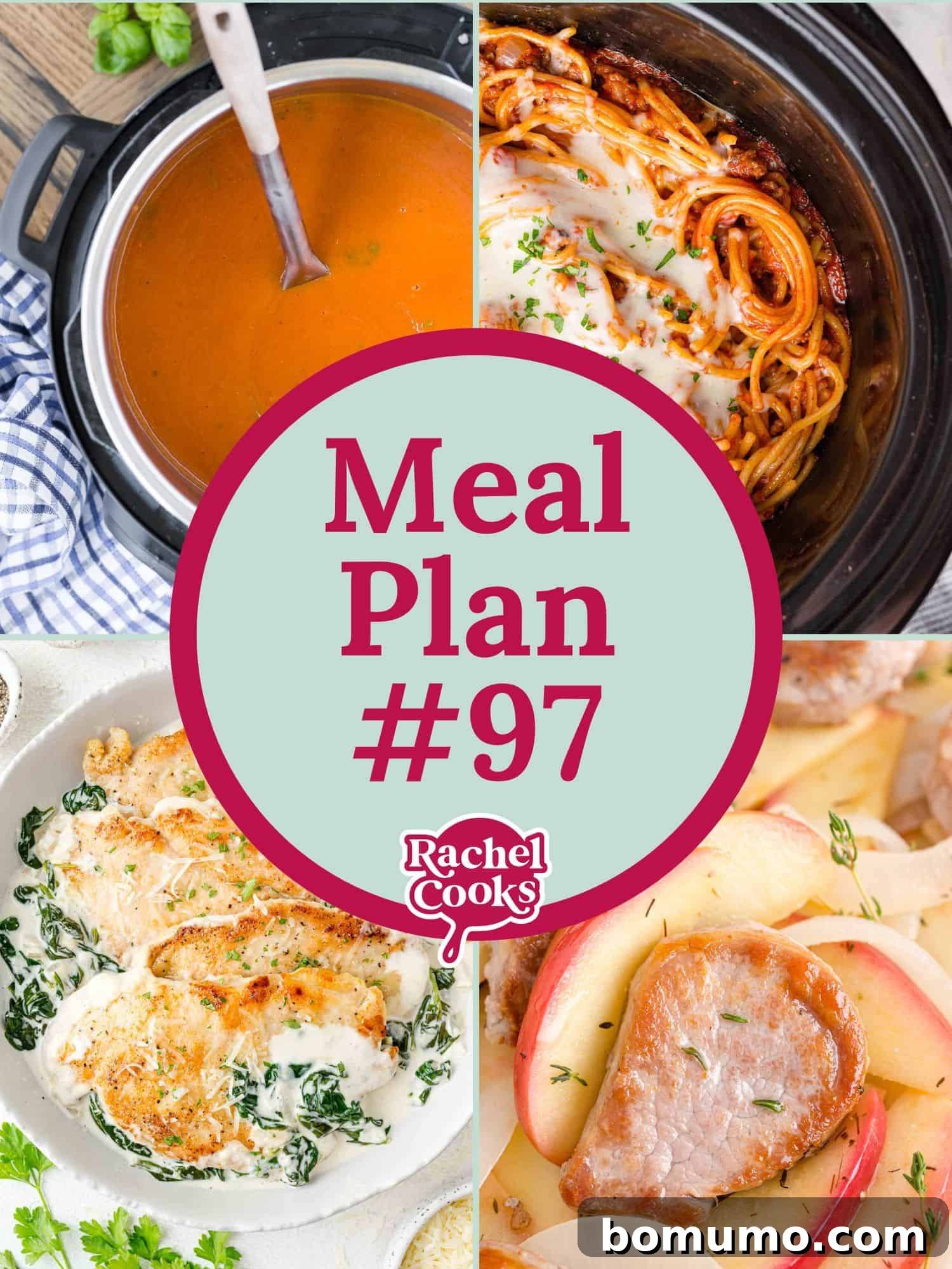 Meal Plan Ninety Seven 2 Four-panel collage showing Meal Plan #97 with dishes: soup in pot, spaghetti, chicken with spinach, and pork with apples. Rachel Cooks logo in the center.