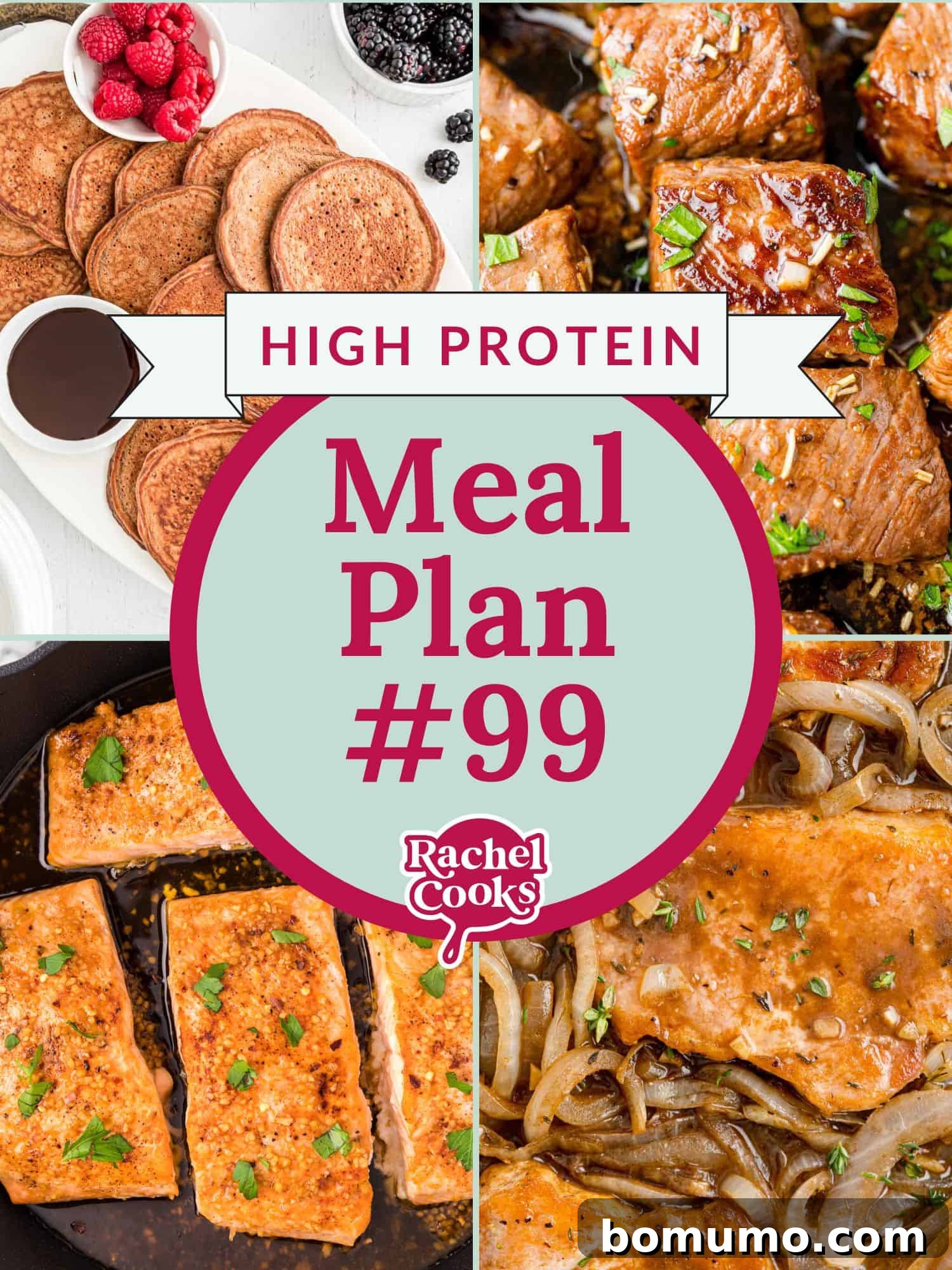 Collage of high protein meals including salmon, garlic butter steak bites, and chocolate protein pancakes. Text in the center reads High Protein Meal Plan #99: Your Free Weekly Guide.
